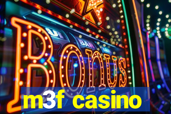 m3f casino